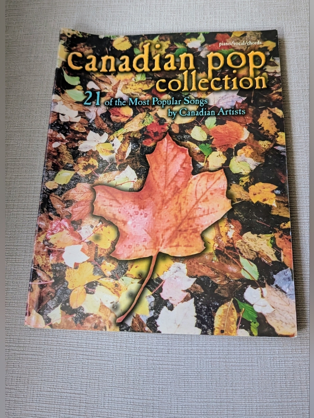Canadian Pop Collection Piano/Vocal/Chords Songbook